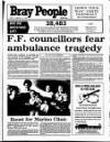 Bray People Friday 15 February 1991 Page 1