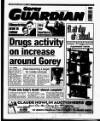 Gorey Guardian Wednesday 07 September 2005 Page 1