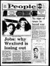 Wexford People Thursday 02 March 1989 Page 1