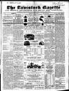 Tavistock Gazette Thursday 01 April 1858 Page 1