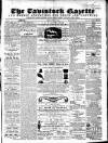 Tavistock Gazette Friday 30 July 1858 Page 1