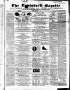 Tavistock Gazette Friday 25 November 1859 Page 1