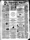 Tavistock Gazette Thursday 05 April 1860 Page 1