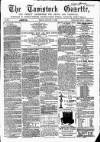 Tavistock Gazette Friday 17 January 1862 Page 1