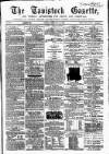 Tavistock Gazette Friday 21 February 1862 Page 1