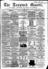 Tavistock Gazette Friday 28 February 1862 Page 1