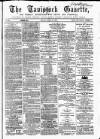 Tavistock Gazette Friday 21 March 1862 Page 1