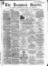 Tavistock Gazette Friday 23 January 1863 Page 1