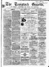 Tavistock Gazette Friday 27 February 1863 Page 1