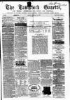 Tavistock Gazette Friday 05 February 1864 Page 1