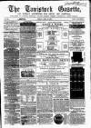 Tavistock Gazette Friday 15 April 1864 Page 1