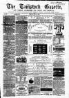 Tavistock Gazette Friday 08 July 1864 Page 1