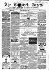 Tavistock Gazette Friday 18 November 1864 Page 1