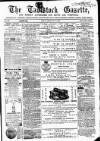 Tavistock Gazette Friday 15 February 1867 Page 1