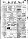 Tavistock Gazette Friday 31 December 1869 Page 1
