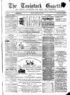 Tavistock Gazette Friday 11 February 1870 Page 1