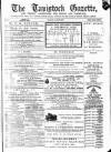 Tavistock Gazette Friday 20 May 1870 Page 1