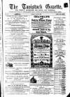 Tavistock Gazette Friday 22 July 1870 Page 1