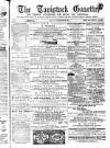 Tavistock Gazette Friday 22 September 1871 Page 1