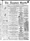 Tavistock Gazette Friday 15 December 1871 Page 1