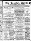 Tavistock Gazette Friday 07 June 1872 Page 1