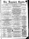 Tavistock Gazette Friday 14 June 1872 Page 1