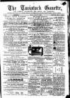 Tavistock Gazette Friday 08 August 1873 Page 1