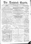 Tavistock Gazette Friday 09 April 1875 Page 1