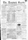 Tavistock Gazette Friday 07 January 1876 Page 1