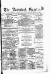 Tavistock Gazette Friday 04 April 1879 Page 1