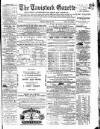 Tavistock Gazette Friday 18 March 1881 Page 1