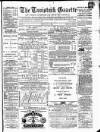 Tavistock Gazette Friday 01 July 1881 Page 1