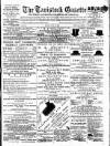 Tavistock Gazette Friday 19 June 1885 Page 1