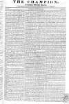 Champion (London) Sunday 07 April 1816 Page 1