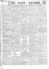 New Times (London) Monday 11 May 1818 Page 1