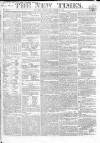 New Times (London) Thursday 06 April 1820 Page 1