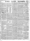 New Times (London) Monday 21 January 1822 Page 1