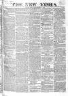 New Times (London) Monday 04 February 1822 Page 1