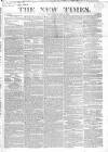 New Times (London) Friday 03 January 1823 Page 1