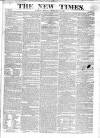 New Times (London) Monday 03 February 1823 Page 1