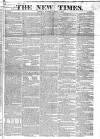 New Times (London) Tuesday 29 April 1823 Page 1