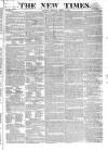 New Times (London) Monday 07 April 1823 Page 1
