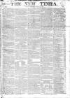 New Times (London) Tuesday 22 July 1823 Page 1