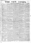 New Times (London) Saturday 06 September 1823 Page 1