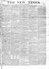 New Times (London) Wednesday 10 September 1823 Page 1