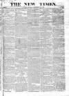 New Times (London) Monday 15 September 1823 Page 1