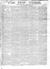 New Times (London) Wednesday 24 September 1823 Page 1