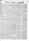New Times (London) Monday 24 November 1823 Page 1
