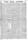 New Times (London) Saturday 01 May 1824 Page 1