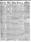 New Times (London) Saturday 21 May 1825 Page 1